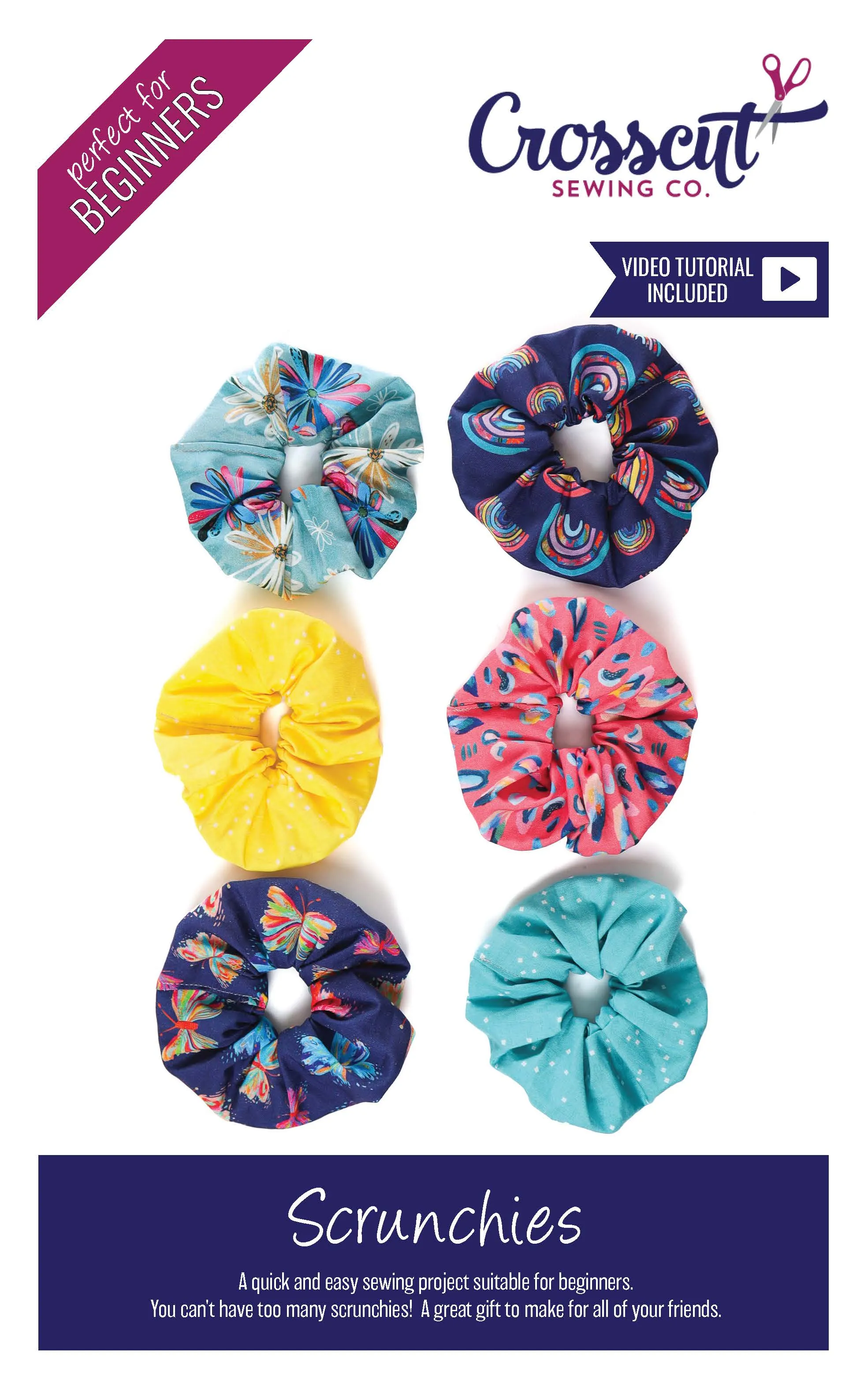 Scrunchies - Beginner Sewing Pattern & Video Tutorial